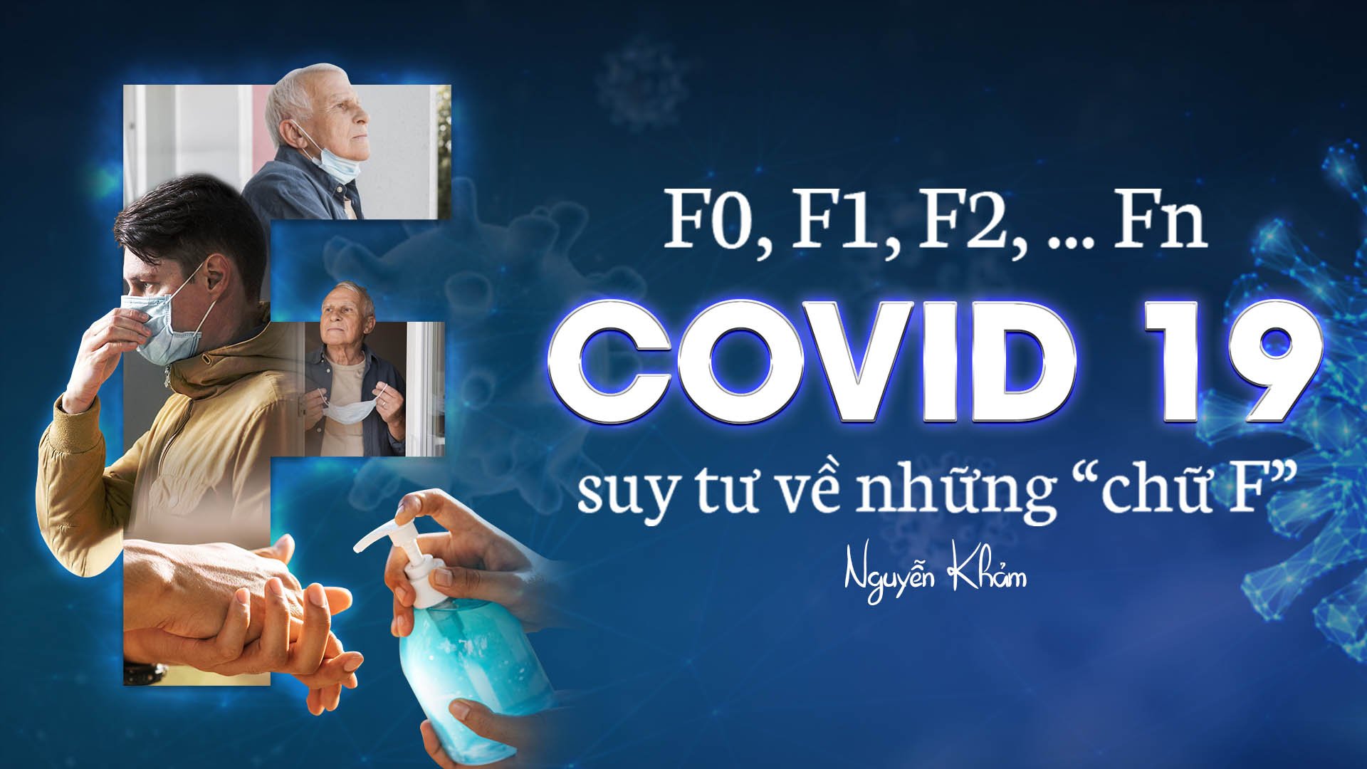F0, F1, F2,… Fn | Covid 19 - suy tư về những “chữ F”